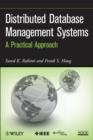 Distributed Database Management Systems : A Practical Approach - eBook