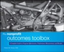 The Nonprofit Outcomes Toolbox : A Complete Guide to Program Effectiveness, Performance Measurement, and Results - eBook