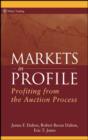 Markets in Profile : Profiting from the Auction Process - eBook