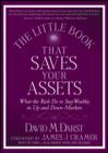 The Little Book that Saves Your Assets : What the Rich Do to Stay Wealthy in Up and Down Markets - eBook