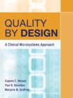 Quality By Design : A Clinical Microsystems Approach - eBook