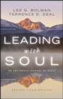 Leading with Soul : An Uncommon Journey of Spirit - eBook