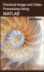 Practical Image and Video Processing Using MATLAB - eBook