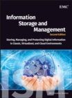 Information Storage and Management : Storing, Managing, and Protecting Digital Information in Classic, Virtualized, and Cloud Environments - Book
