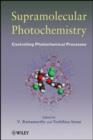 Supramolecular Photochemistry : Controlling Photochemical Processes - eBook