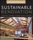 Sustainable Renovation : Strategies for Commercial Building Systems and Envelope - eBook