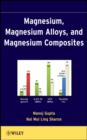 Magnesium, Magnesium Alloys, and Magnesium Composites - eBook