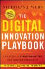 The Digital Innovation Playbook : Creating a Transformative Customer Experience - eBook