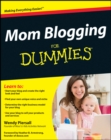 Mom Blogging For Dummies - eBook