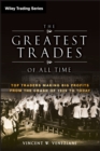 The Greatest Trades of All Time : Top Traders Making Big Profits from the Crash of 1929 to Today - eBook
