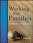 Working With Families: Guidelines and Techniques - eBook