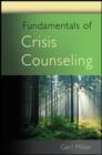 Fundamentals of Crisis Counseling - eBook