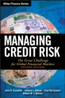 Managing Credit Risk : The Great Challenge for Global Financial Markets - eBook