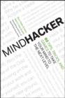 Mindhacker : 60 Tips, Tricks, and Games to Take Your Mind to the Next Level - eBook