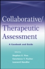 Collaborative / Therapeutic Assessment : A Casebook and Guide - eBook