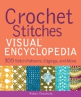 Crochet Stitches VISUAL Encyclopedia - eBook