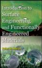 Introduction to Surface Engineering and Functionally Engineered Materials - eBook
