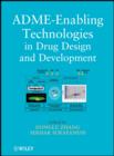 ADME-Enabling Technologies in Drug Design and Development - eBook