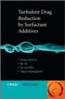 Turbulent Drag Reduction by Surfactant Additives - eBook