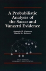 A Probabilistic Analysis of the Sacco and Vanzetti Evidence - eBook