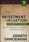 Investment Valuation : Tools and Techniques for Determining the Value of any Asset, University Edition - eBook