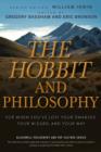 The Hobbit and Philosophy : For When You've Lost Your Dwarves, Your Wizard, and Your Way - eBook