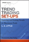 Trend Trading Set-Ups : Entering and Exiting Trends for Maximum Profit - eBook