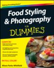 Food Styling and Photography For Dummies - eBook