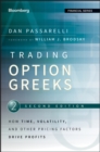 Trading Options Greeks : How Time, Volatility, and Other Pricing Factors Drive Profits - eBook