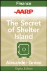 AARP The Secret of Shelter Island : Money and What Matters - eBook