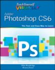 Teach Yourself VISUALLY Adobe Photoshop CS6 - eBook