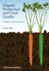Organic Production and Food Quality - eBook