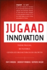 Jugaad Innovation : Think Frugal, Be Flexible, Generate Breakthrough Growth - Book