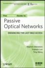 The ComSoc Guide to Passive Optical Networks : Enhancing the Last Mile Access - eBook