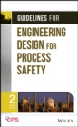 Guidelines for Engineering Design for Process Safety - eBook