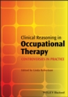 Clinical Reasoning in Occupational Therapy - eBook