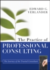 The Practice of Professional Consulting - eBook