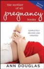 The Mother of All Pregnancy Books - eBook