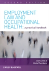 Employment Law and Occupational Health : A Practical Handbook - eBook