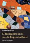 El biling ismo en el mundo hispanohablante - eBook