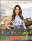 Sabrina Soto Home Design : A Layer-by-Layer Approach to Turning Your Ideas into the Home of Your Dreams - eBook