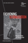 Fashioning Globalisation : New Zealand Design, Working Women and the Cultural Economy - eBook
