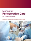 Manual of Perioperative Care : An Essential Guide - eBook