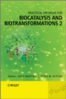Practical Methods for Biocatalysis and Biotransformations 2 - eBook