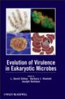Evolution of Virulence in Eukaryotic Microbes - eBook