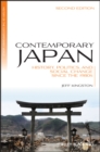 Contemporary Japan : History, Politics, and Social Change since the 1980s - Book