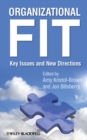 Organizational Fit : Key Issues and New Directions - eBook