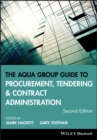 The Aqua Group Guide to Procurement, Tendering and Contract Administration - Book