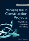 Managing Risk in Construction Projects - eBook
