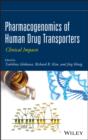 Pharmacogenomics of Human Drug Transporters : Clinical Impacts - eBook